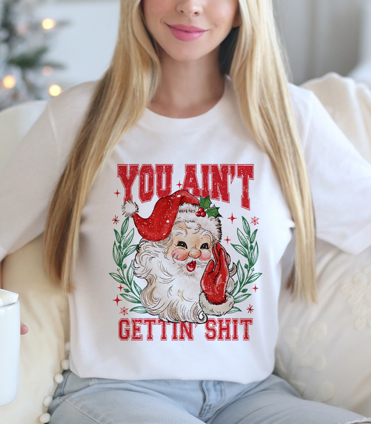 You Ain't Gettin Shit